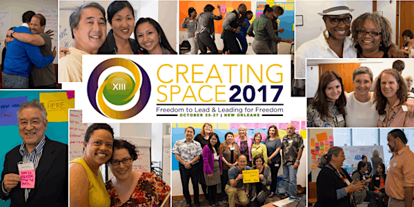 Creating Space 2017: Freedom to Lead & Leading for Freedom