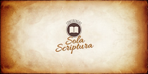 Conferencia Sola Scriptura