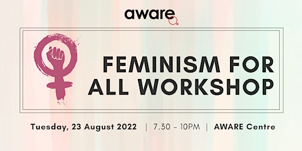 Feminism for All Workshop Aug 2022