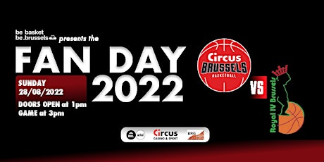 Circus Brussels Basketball Fan Day 2022