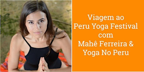 Imagem principal do evento Viagem ao Peru Yoga Festival com Mahê Ferreira & Yoga no Peru