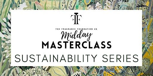 Midday Masterclass: Sustainability Series
