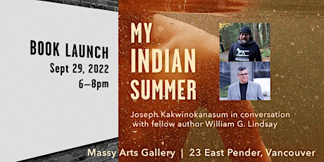 Book Launch / My Indian Summer with Joseph Kakwinokanasum