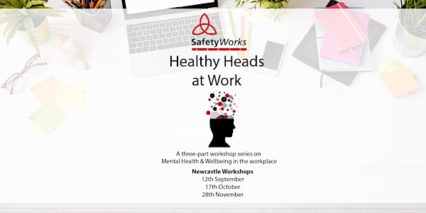 Healthy Heads at Work - Three-part Workshop Series