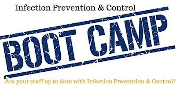 Christchurch - Infection Prevention & Control Bootcamp