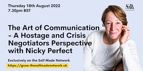 The Art of Communication - A Hostage and Crisis Negotiators Perspective!