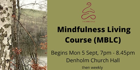 Denholm Mindfulness on Mondays  (please note one-off, £160 = entire course) primary image