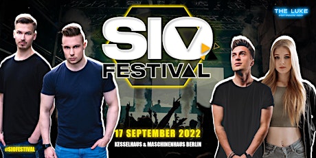 SIO Festival w/ Axmo, Noel Holler, Lunax  and many more