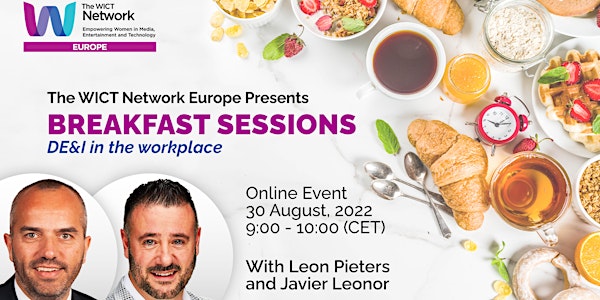 WICT Network Europe Breakfast Sessions -  Leon Pieters and Javier Leonor