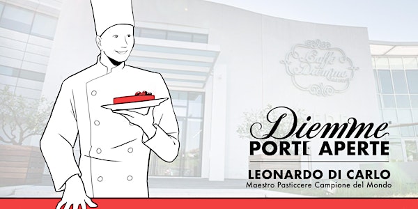 La Pasticceria che si evolve | Leonardo Di Carlo @ Diemme Porte Aperte