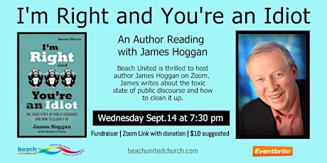Author Event: "I'm Right and You're an Idiot"  by James Hoggan