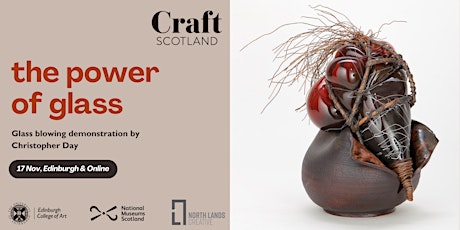Craft Scotland Conference 2022: Glass Demo with Christopher Day