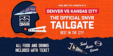 DNVR Broncos Tailgate | 12/11 vs Chiefs