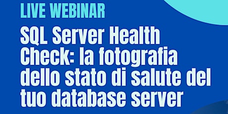 SQL Server Health Check: lo stato di salute del database server