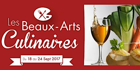 Les Beaux-Arts Culinaires Caen : François Blestel- La Table de François 24/09/2017 16H30-17H30