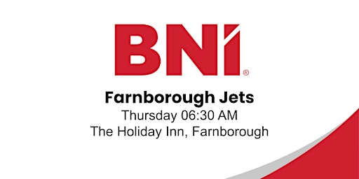 Primaire afbeelding van BNI Farnborough Jets - Farnborough's Leading Business Networking Event