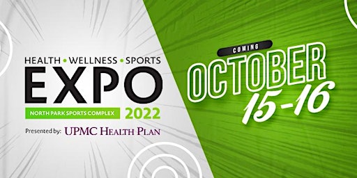 Health, Wellness, & Sports Expo - Presented by UPMC Health Plan