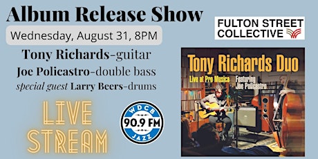 "Tony Richards Duo, Live at Pro Musica" CD Release at FSC