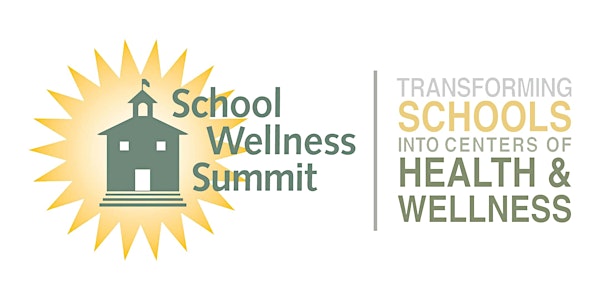9th Annual School Wellness Summit