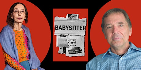 Babysitter: A Virtual Evening with Joyce Carol Oates and Dean Nelson