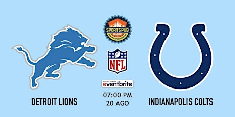 Detroit Lions @ Indianapolis Colts | NFL Preseason - Sports Pub Madrid