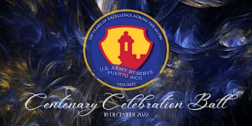 Centenary Celebration Ball - USAR - Puerto Rico