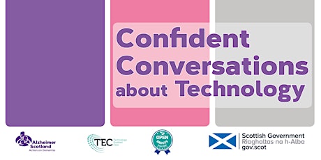 Confident Conversations about Technology - Alzheimer Scotland Edinburgh NO staff (Afternoon Workshop) CANCELLED primary image