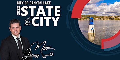Canyon Lake State of the City 2022