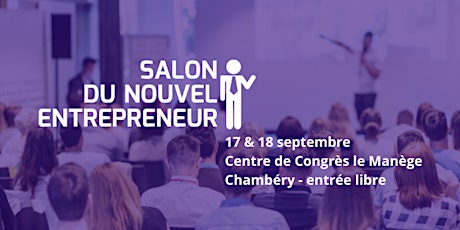 Salon du Nouvel Entrepreneur de Chambéry