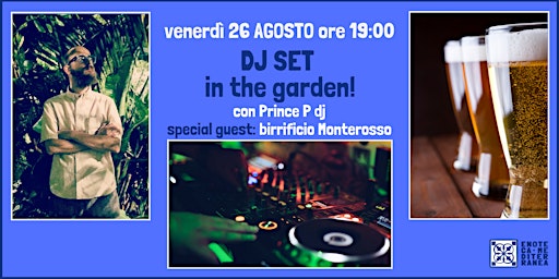 DJ SET in the garden - birrificio Monterosso special guest