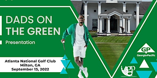 2022 DADS ON THE GREEN - Celebrity Golf Tournament