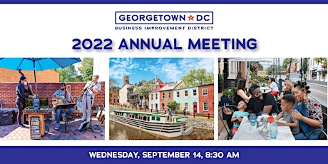 Georgetown BID 2022 Annual Meeting