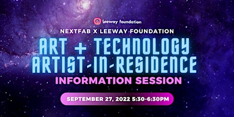 NextFab x Leeway Foundation Art + Technology Artist-in-Residence