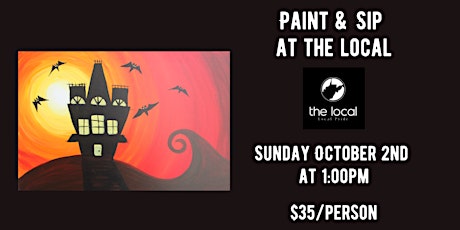 Paint & Sip at The LocaL WV in Summersville - Haunted House