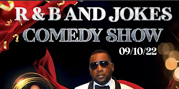 R&B and Jokes Comedy Show