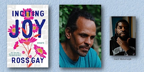 An Evening with Ross Gay in Conversation with Hanif Abdurraqib!