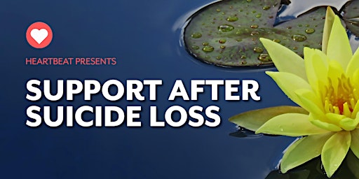 Imagem principal do evento Support after Suicide Loss
