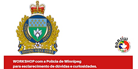 Winnipeg Police Department meets the Brazilian Community - Workshop