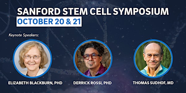 Sanford Stem Cell Institute Symposium 2022
