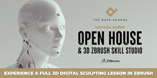 Open House & 3D ZBrush Skill Studio