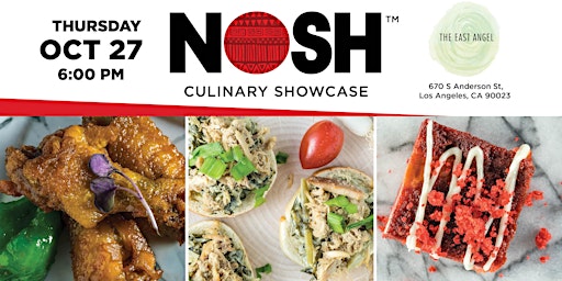 Nosh: Los Angeles Culinary Showcase 2022