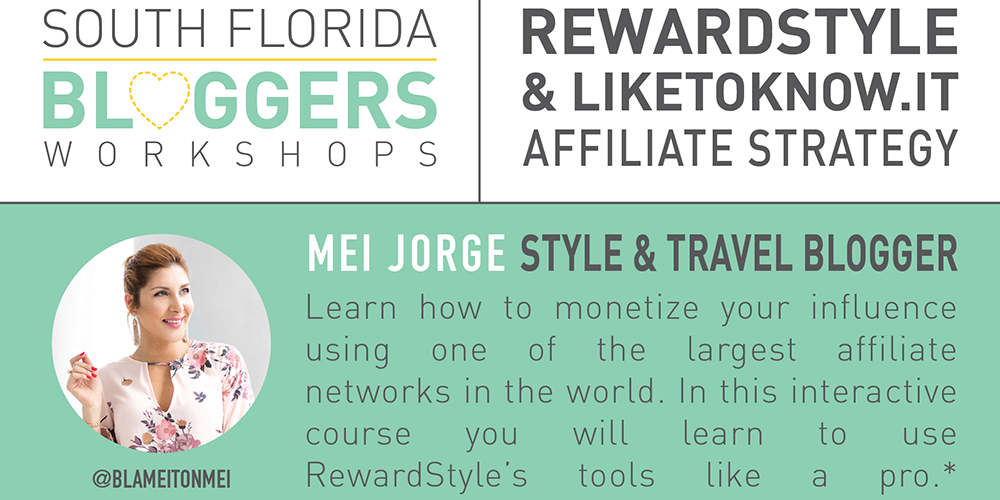 RewardStyle & LIKEtoKNOW.it Affiliate Strategy Workshop
