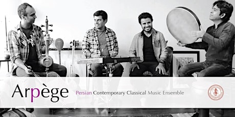 Persian Contemporary Classical Music Night by Arpege Ensemble primary image
