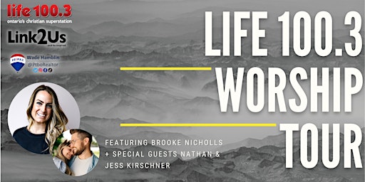 LIFE Worship Tour featuring Brooke Nicholls - Peterborough