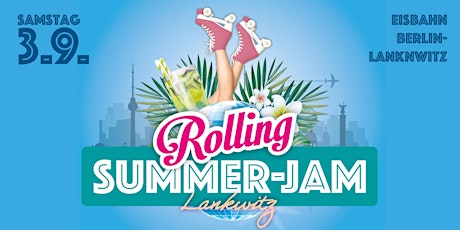 Rolling Summer Jam - Open Air Roller Skate Disco