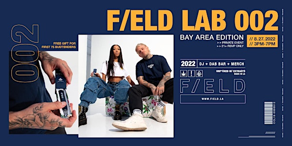 Field Lab 002: Bay Area Edition