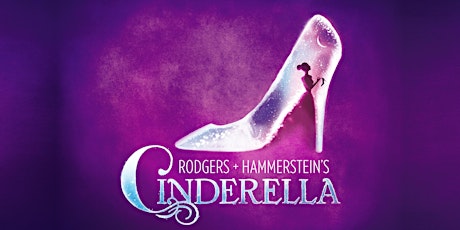 Cinderella: Rogers and Hammerstein’s Musical (Sat MATINEE 3/18, 1:00 p.m.)