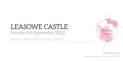 The Leasowe Castle Bridal Show