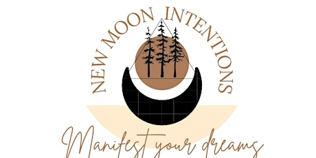 NEW MOON INTENTIONS