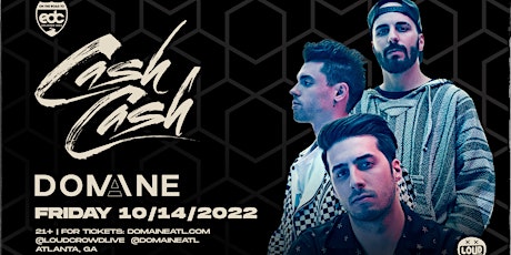 CASH CASH - LIVE at Domaine!